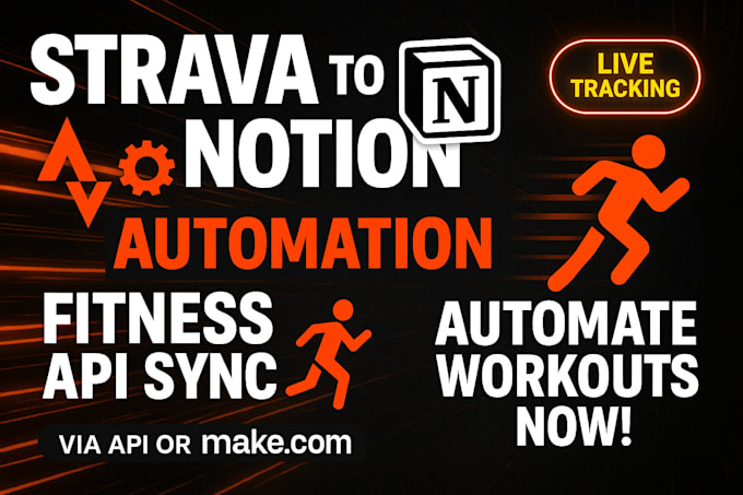 integrate strava to notion, automate fitness tracking with API or make