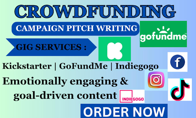 write compelling crowdfunding pitch for kickstarter gofundme indiegogo