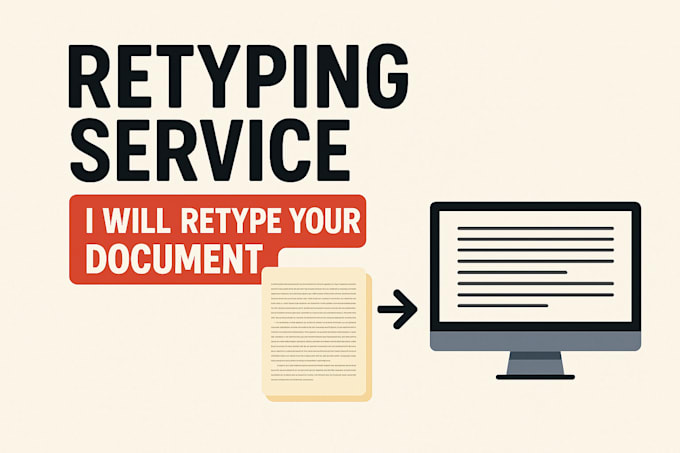 retype or rewrite scanned or handwritten documents