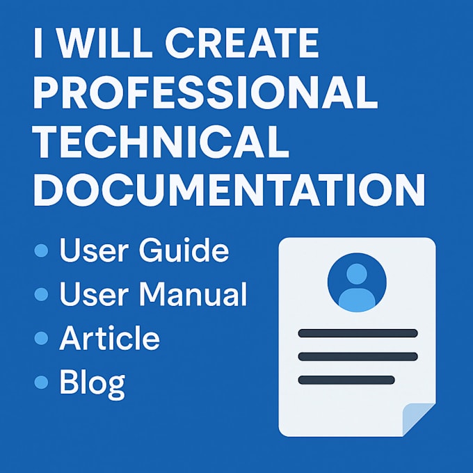 write professional technical documentation, user manuals, and guides