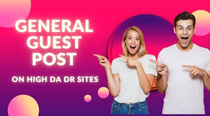 do guest post on general site with high da