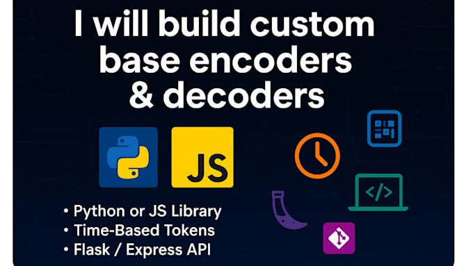 build custom base encoders and decoder libraries in python, javascript or API
