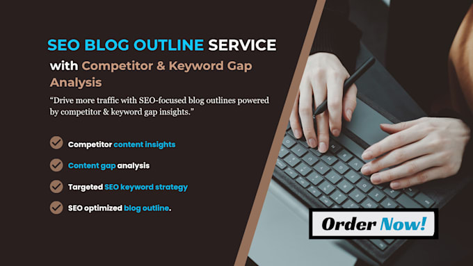 create SEO blog outlines with content and keyword gap analysis