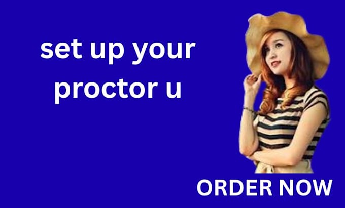 set up your proctor u