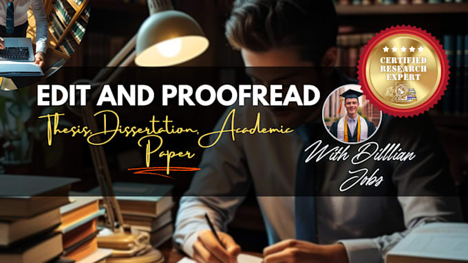 edit and proofread your thesis, dissertation, academic paper