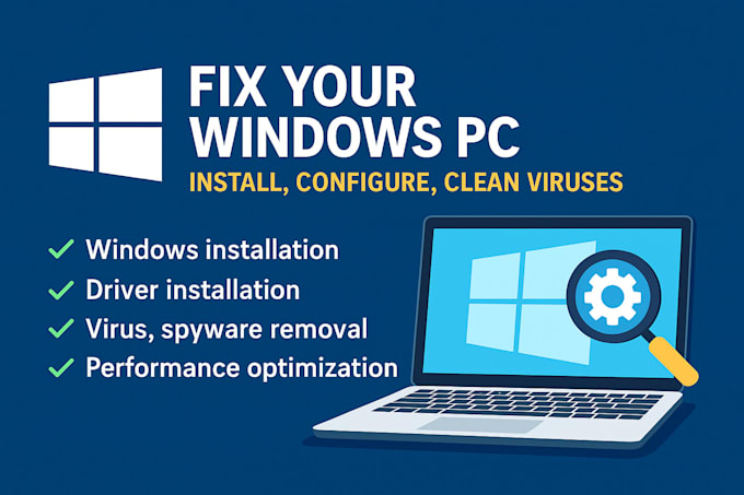 fix your windows PC install, configure, clean viruses and update drivers