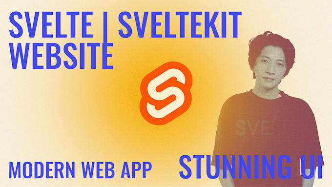 Create your svelte web app with stunning ui by Noerman21 | Fiverr
