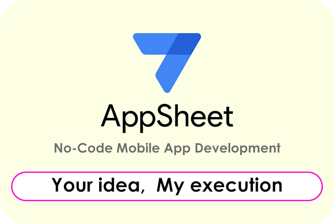create appsheet application, automate your business with appsheet