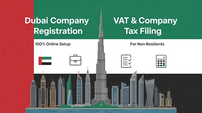 do your dubai company registration or vat registration and tax filing in dubai