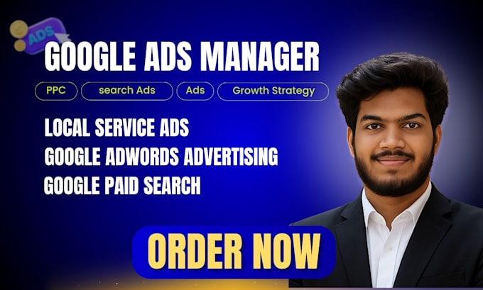 be your google ads manager for local service ads