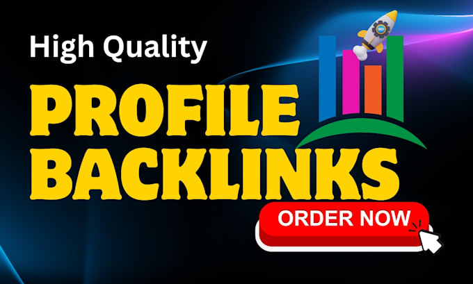 manually build 100 high da profile backlinks for fast google ranking