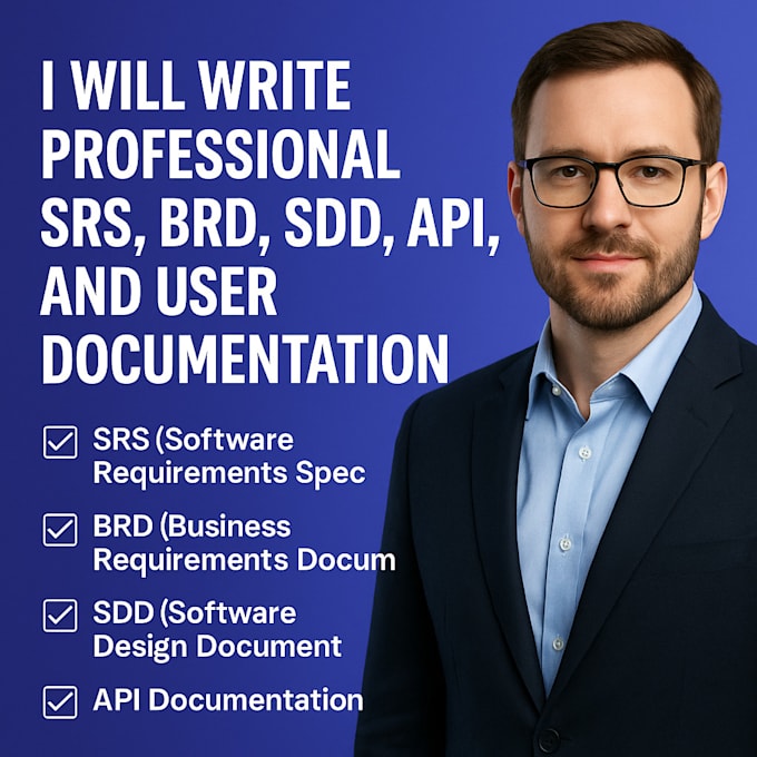 write professional srs, brd, sdd, API, and user documentation