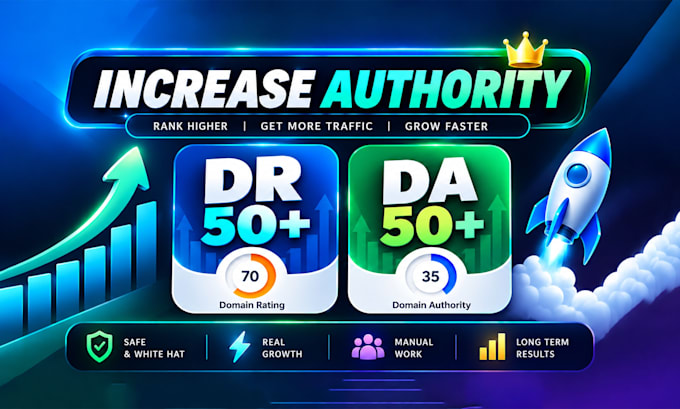 increase domain rating DR 50 and domain authority da 50