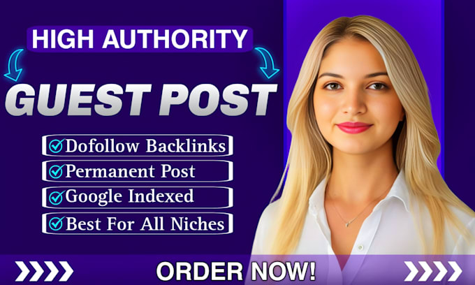 write and publish high da SEO optimized guest post with dofollow backlinks