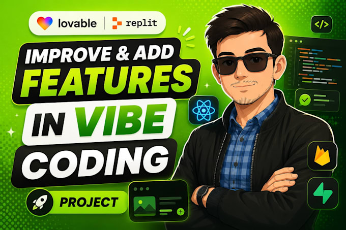 add features to your lovable, replit ai vibe coding project