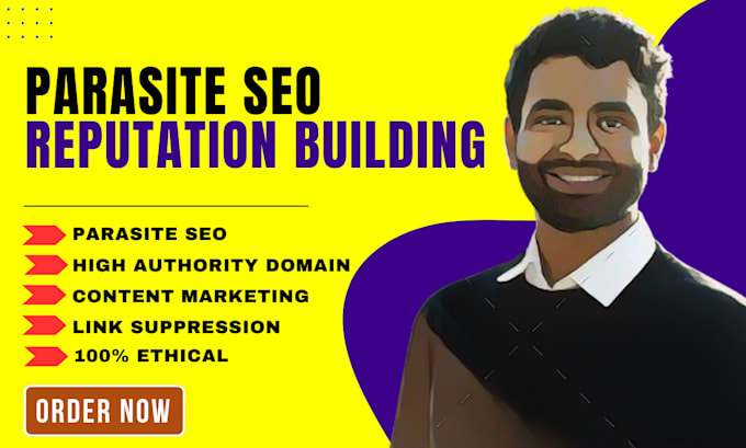 do parasite seo and build your online reputation management ORM on google