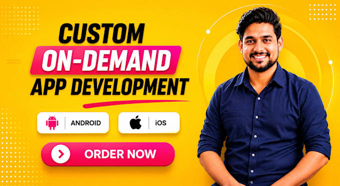 develop on demand app development, booking app and delivery mobile apps