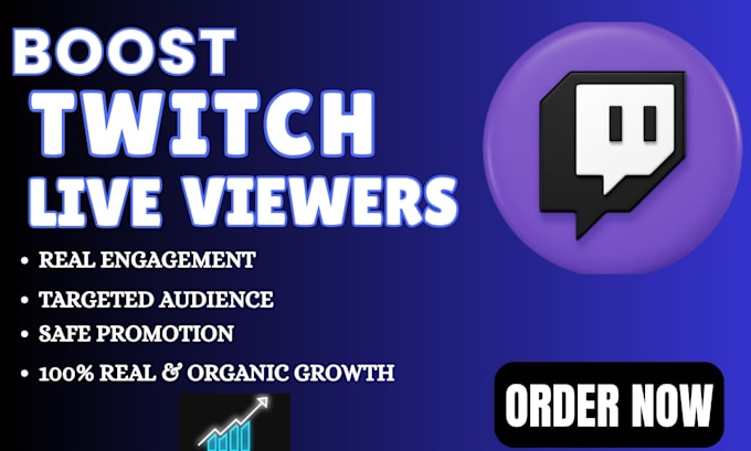 boost twitch live viewers twitch viewers and twitch channel promotion
