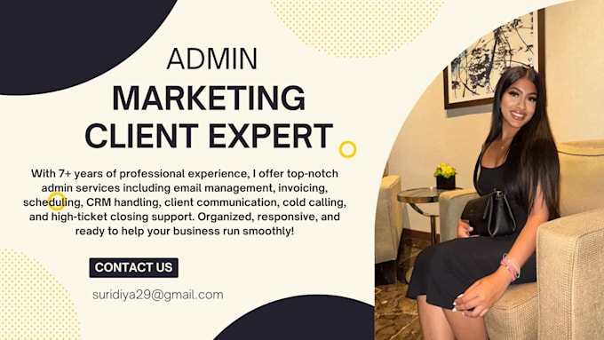 handle admin, emails, CRM, scheduling, and client support, cold calling