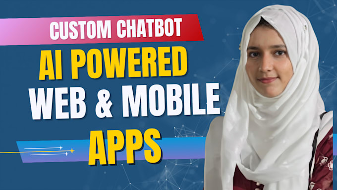 develop ai powered web, mobile app, saas or chatbot for business
