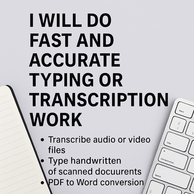 Transcribing Fast Do fast and accurate typing or transcription work by Ed_typing | Fiverr