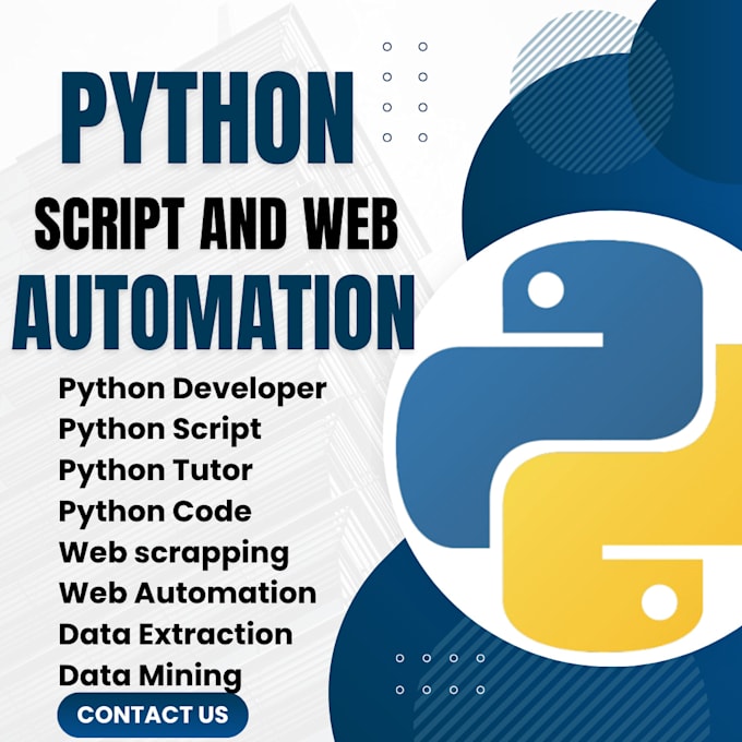 be your python developer, coder, tutor, expert for scripts and web apps