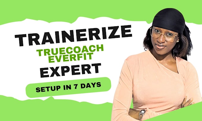set up trainerize or everfit and manage your trainerize or everfit coaching app