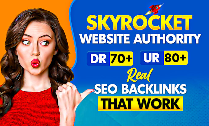 increase ahrefs DR 70 and ur 80 with high authority SEO backlinks