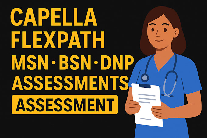 do capella, flexpath msn, bsn, dnp assessments
