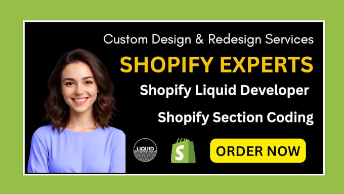 do shopify liquid developer expert in design and bug fix