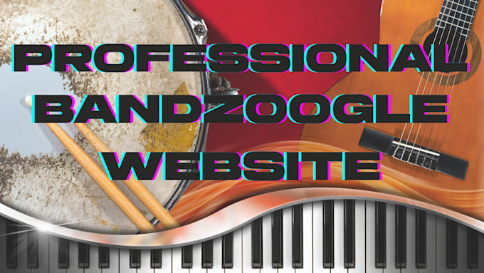 design or redesign a professional bandzoogle music website, merch store, and epk