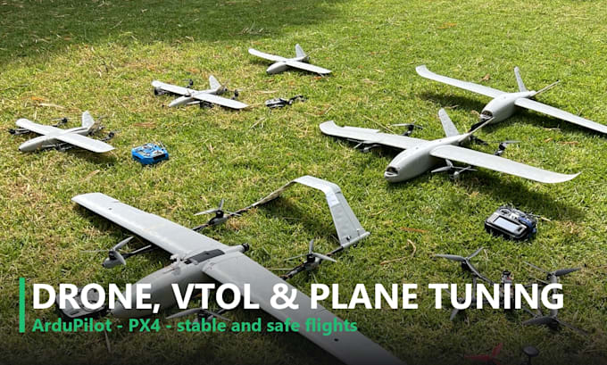 fix and tune your ardupilot or px4 drone, vtol or plane
