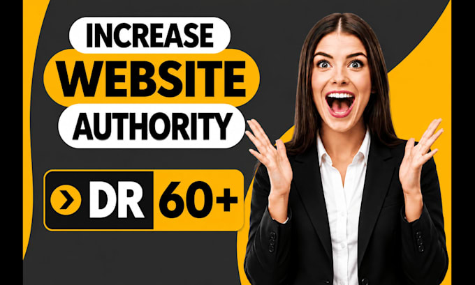 increase ahrefs domain rating DR 60 plus with high authority seo backlinks