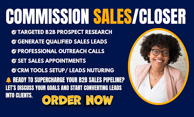 commission sales closer, b2b sales rep, cold calling