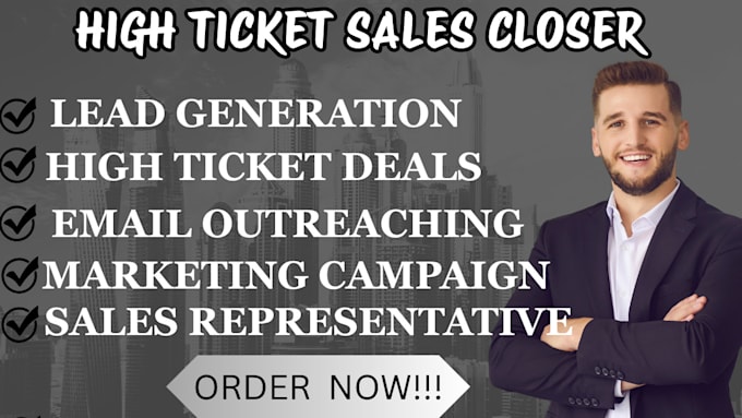 be your high ticket sales closer company sales agent cold calling close deals