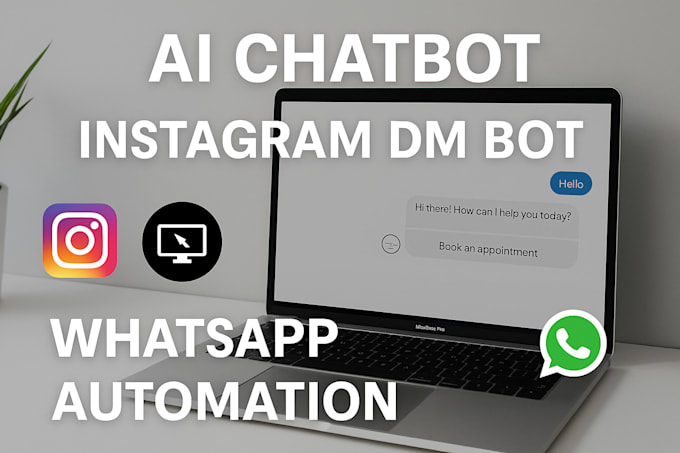 Build a custom ai chatbot and dm automation for instagram, whatsapp and ...