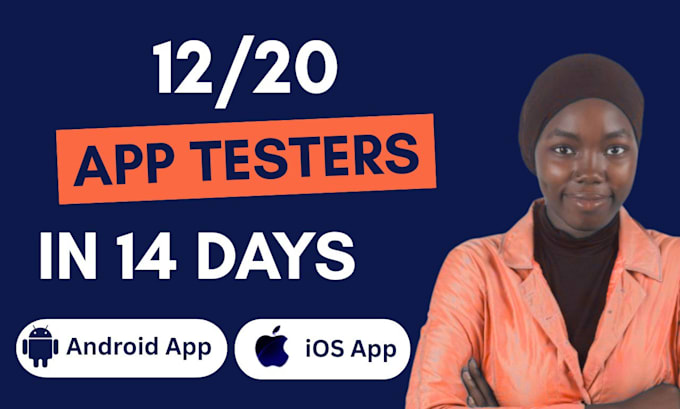 provide 12 app testers 20 testers  google play closed testing