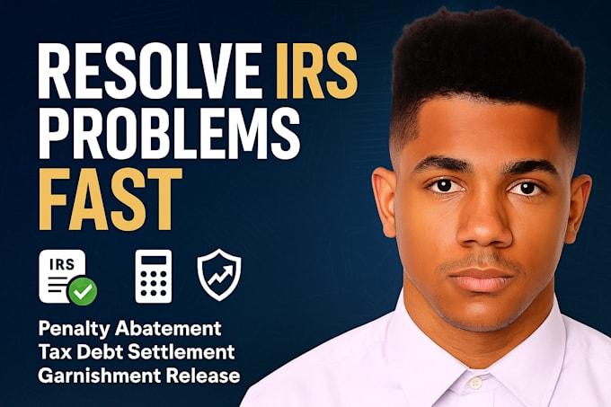 fix irs tax issues, remove penalties, resolve tax debt asap