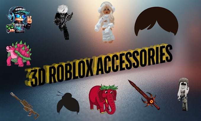 create 3d roblox accessories for your game avatar