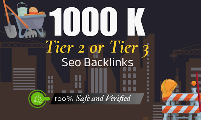 provide tier 2 and 3 backlinks for rank your website