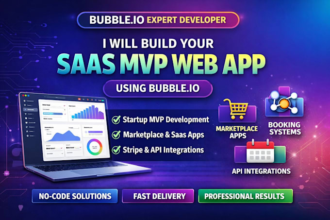 build bubble io website app, bubble developer mvp and bubble saas