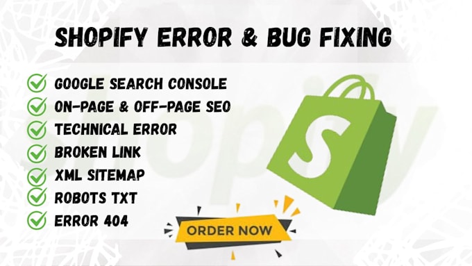 fix shopify errors shopify bugs custom code issues shopify technical errors