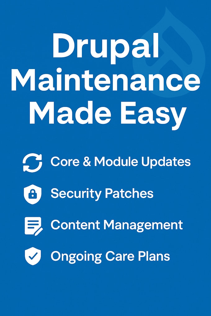 maintain, update, and manage your drupal website