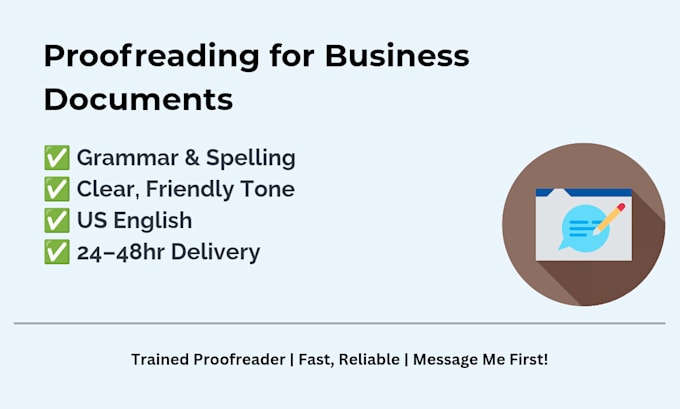 proofread your business documents for accuracy and clarity