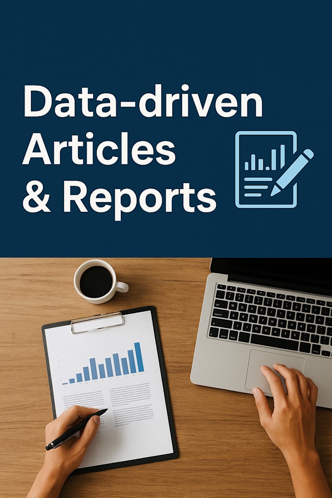 create data driven articles and reports