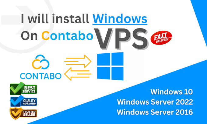 install windows 10, windows server 2016 or 2022 on your contabo vps fast