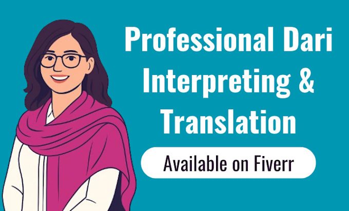 provide professional dari interpreting and translating services
