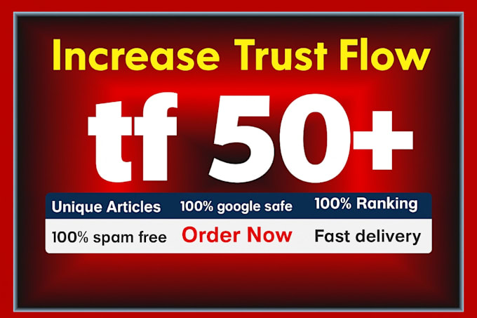 increase majestic trust flow tf cf 50 plus in 5 days
