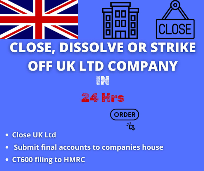 strike off, close, or dissolve your UK company