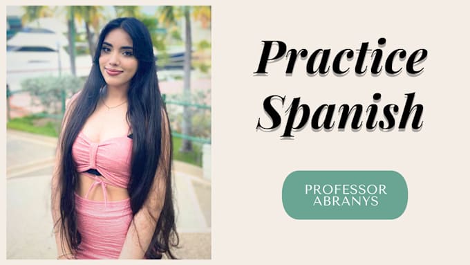 practice your spanish with me